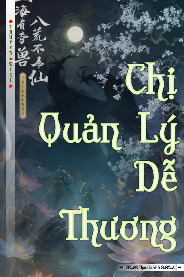 Truyện Chị Quản Lý Dễ Thương