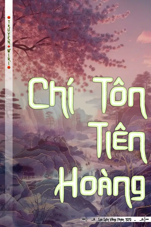 Chí Tôn Tiên Hoàng