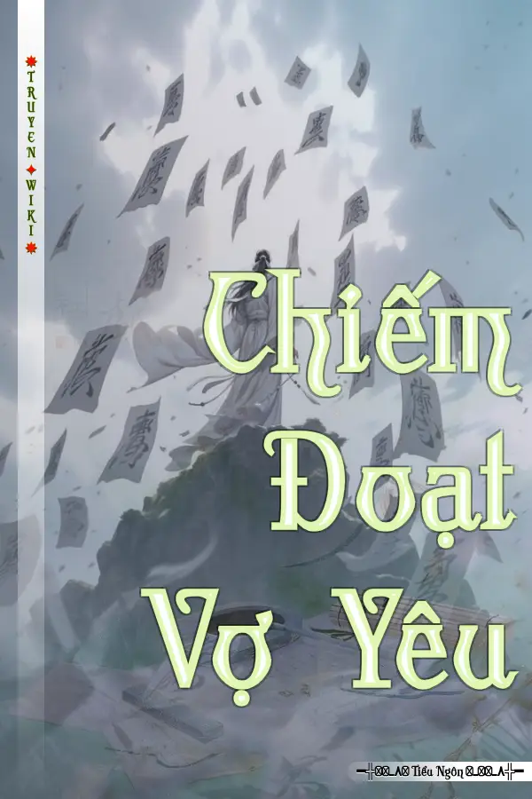 Chiếm Đoạt Vợ Yêu