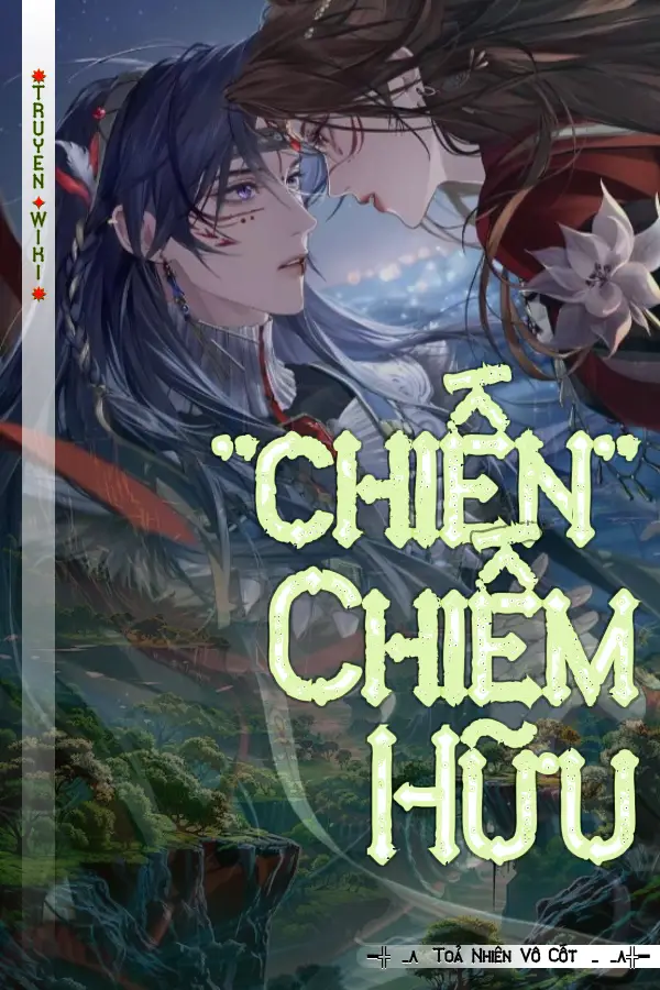 "chiến" Chiếm Hữu