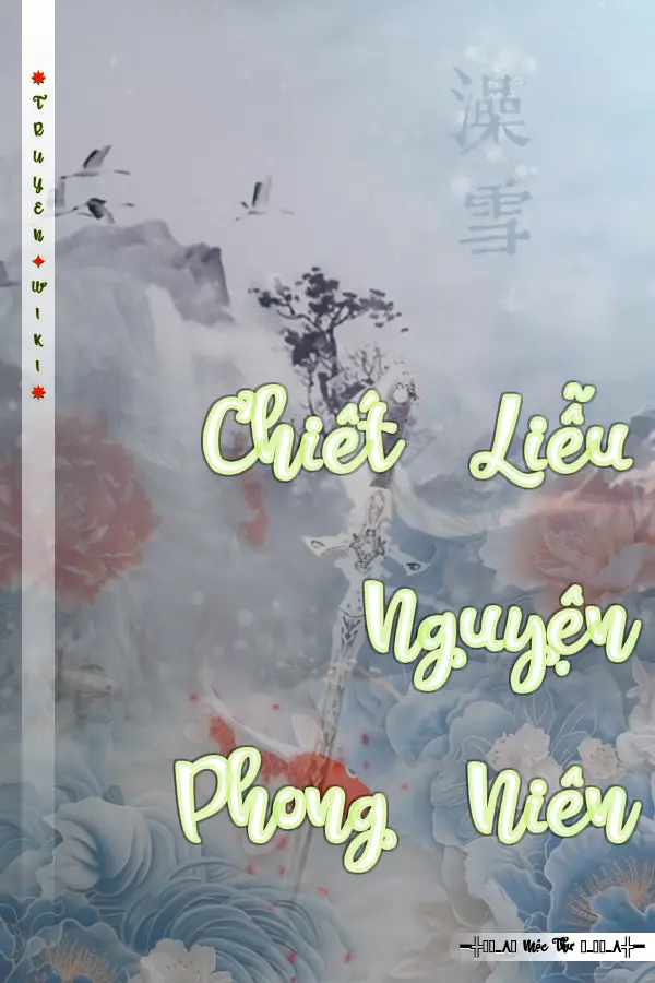 Chiết Liễu Nguyện Phong Niên