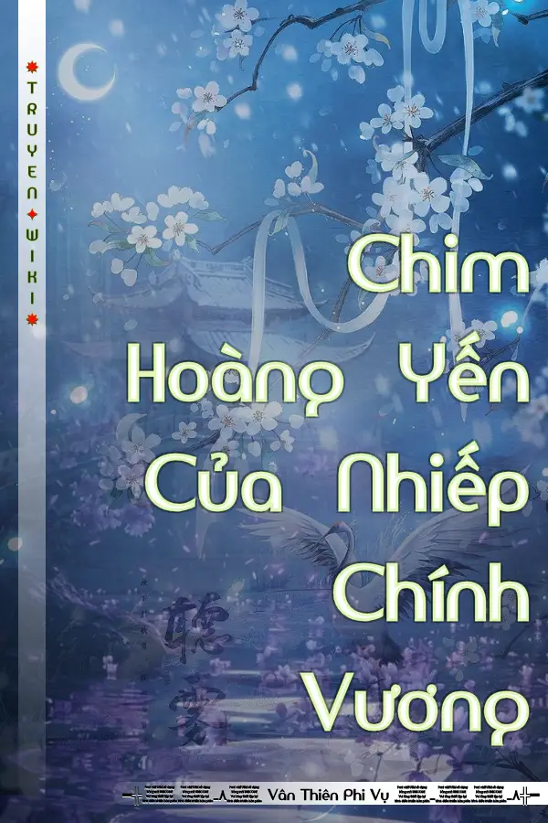Chim Hoàng Yến Của Nhiếp Chính Vương