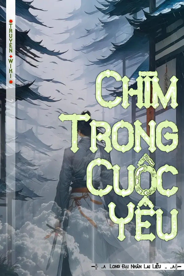Truyện Chìm Trong Cuộc Yêu