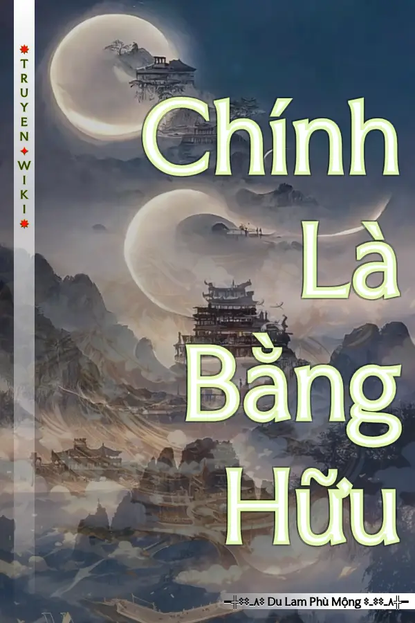 Chính Là Bằng Hữu