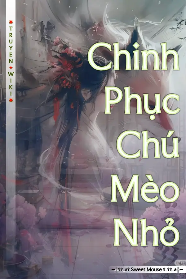 Chinh Phục Chú Mèo Nhỏ