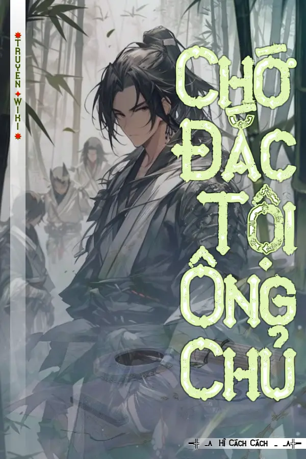 Chớ Đắc Tội Ông Chủ
