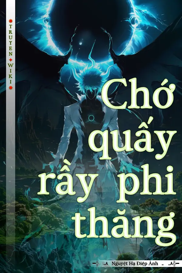 Truyện Chớ quấy rầy phi thăng