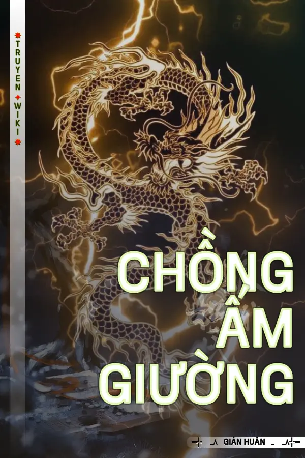 Truyện Chồng Ấm Giường