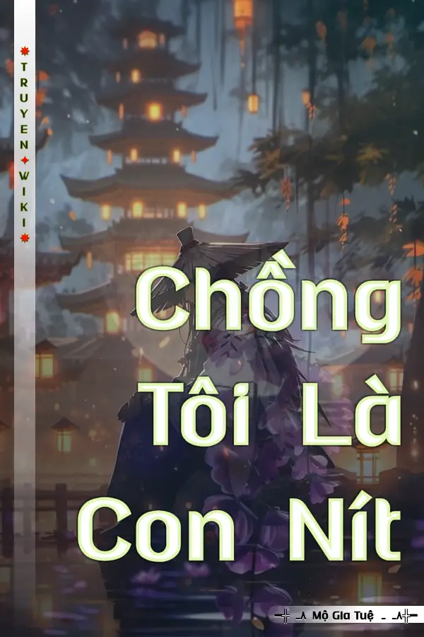 Chồng Tôi Là Con Nít