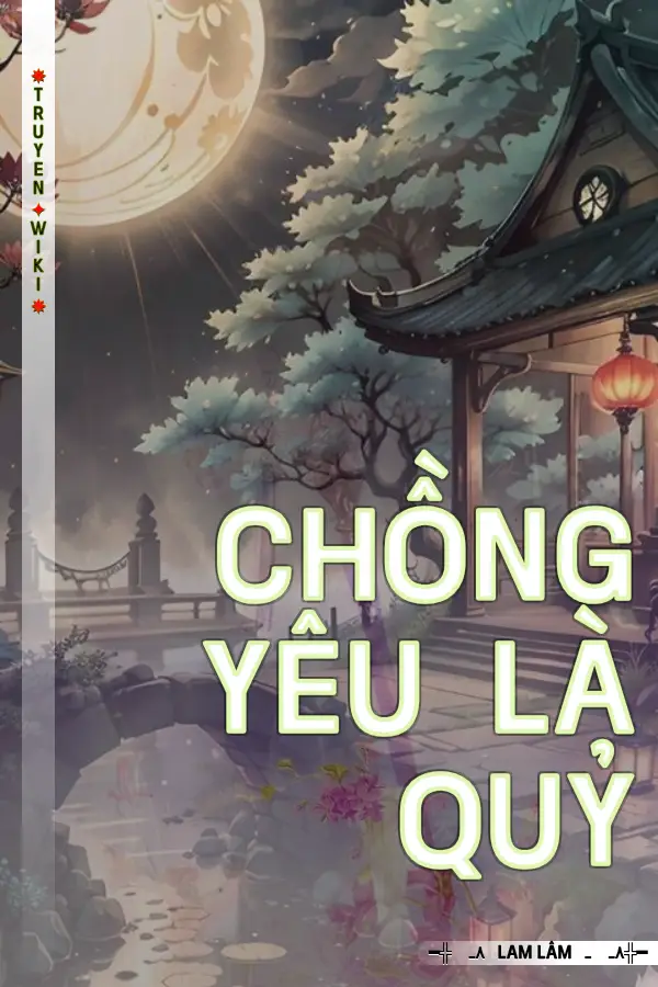 Truyện Chồng Yêu Là Quỷ