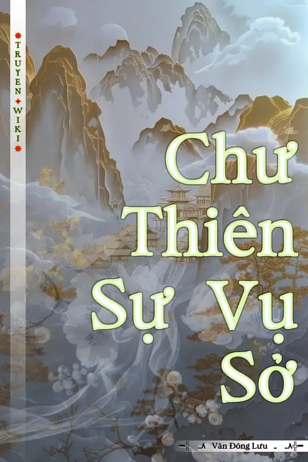 Truyện Chư Thiên Sự Vụ Sở