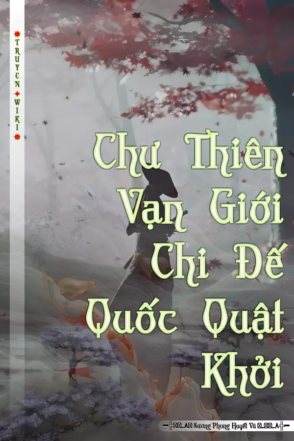 Chư Thiên Vạn Giới Chi Đế Quốc Quật Khởi