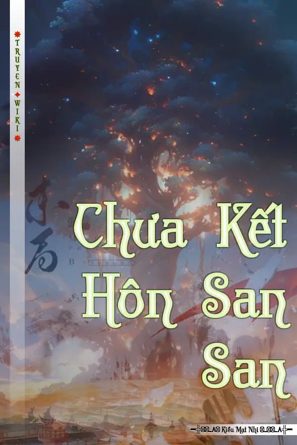 Truyện Chưa Kết Hôn San San