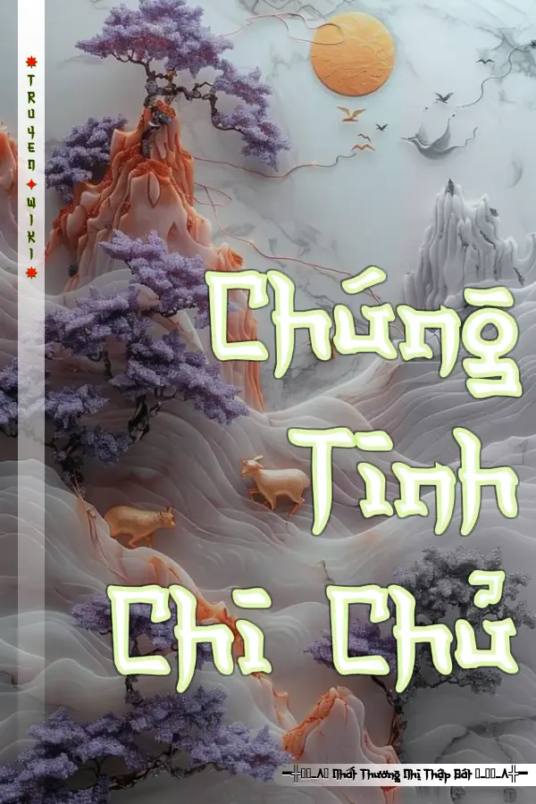 Truyện Chúng Tinh Chi Chủ