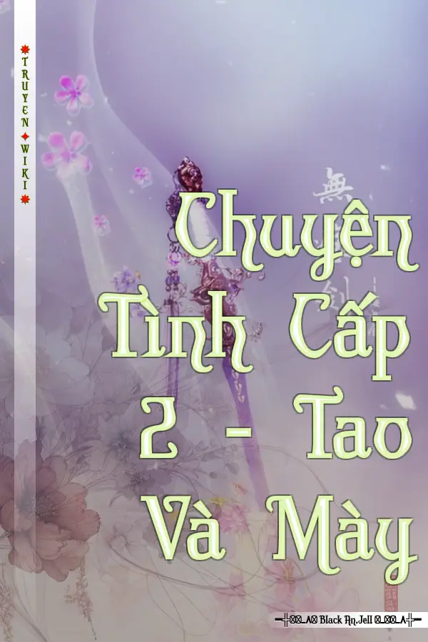 Chuyện Tình Cấp 2 - Tao Và Mày