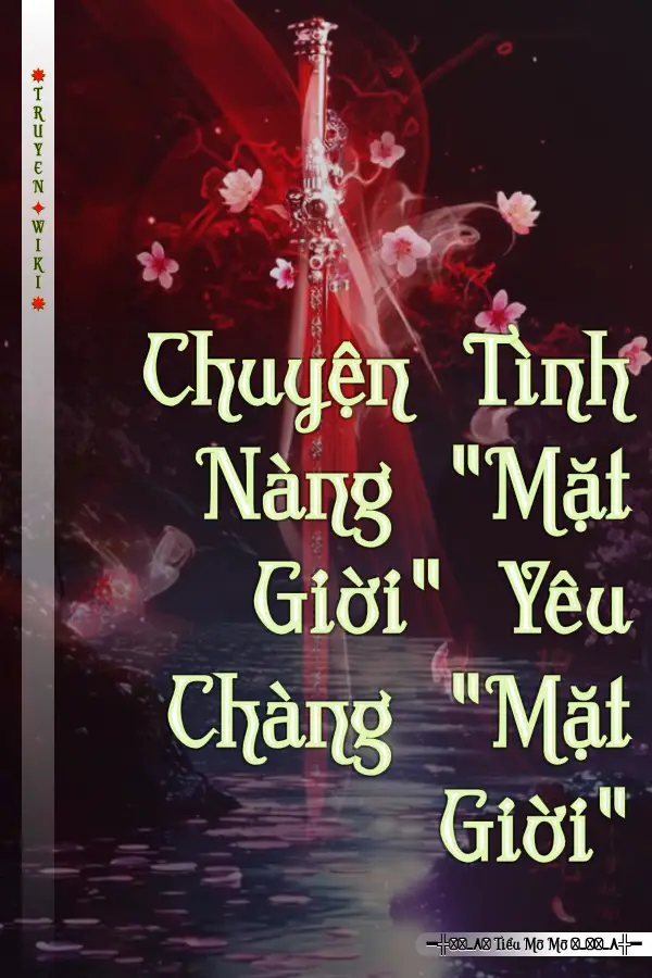 Chuyện Tình Nàng "Mặt Giời" Yêu Chàng "Mặt Giời"