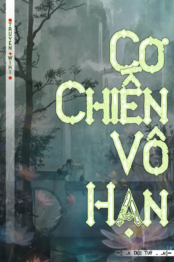 Truyện Cơ Chiến Vô Hạn