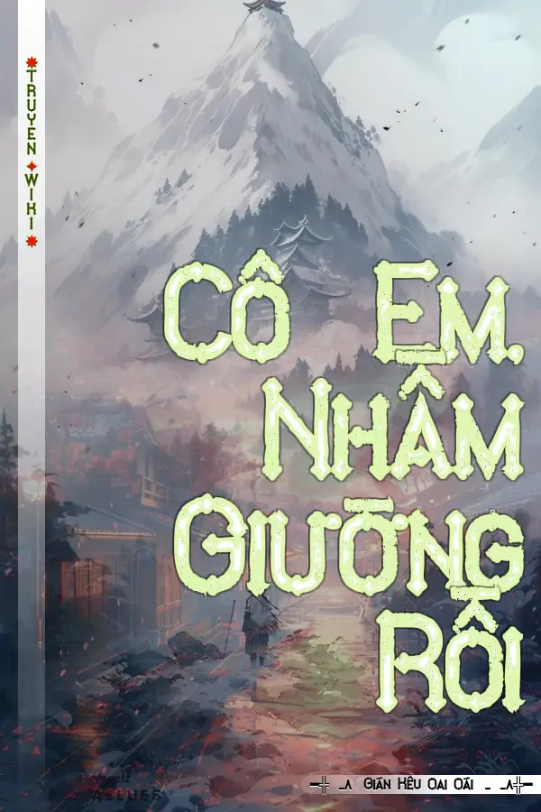 Truyện Cô Em, Nhầm Giường Rồi