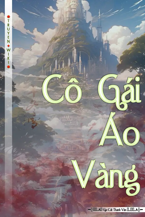 Truyện Cô Gái Áo Vàng