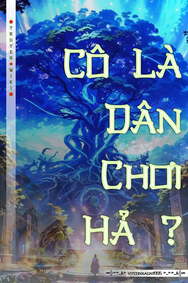 Cô Là Dân Chơi Hả ?