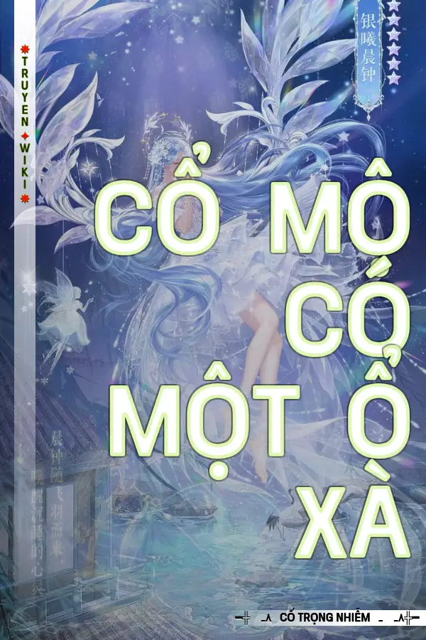 Cổ Mộ Có Một Ổ Xà