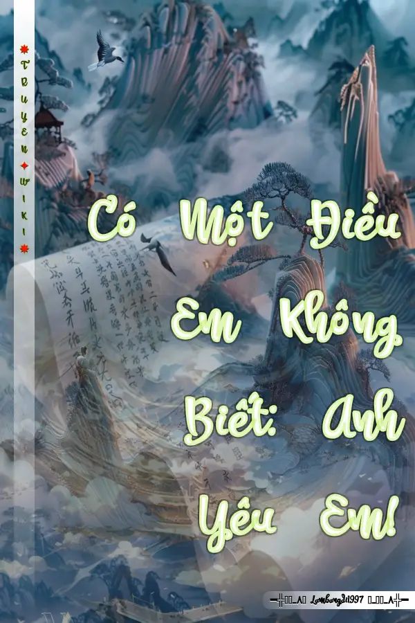 Có Một Điều Em Không Biết: Anh Yêu Em!