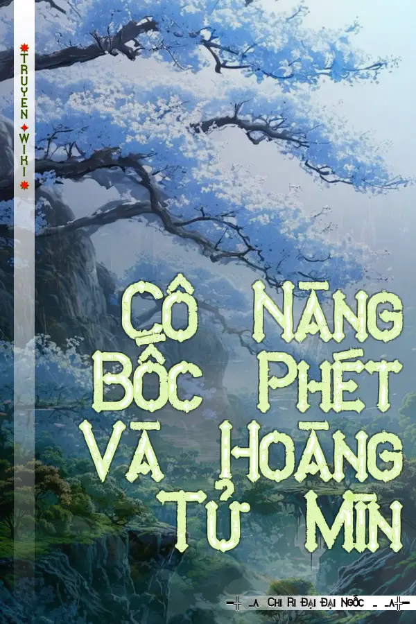 Cô Nàng Bốc Phét Và Hoàng Tử Mìn