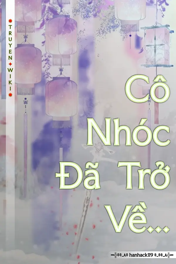 Cô Nhóc Đã Trở Về...