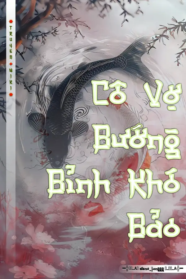 Cô Vợ Bướng Bỉnh Khó Bảo