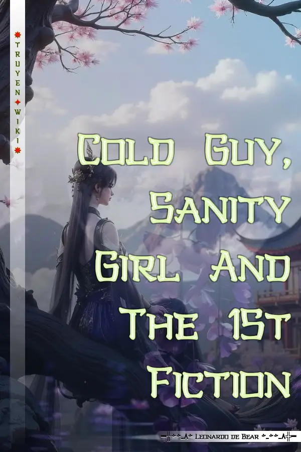 Cold Guy, Sanity Girl And The 1St Fiction