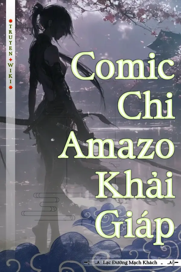 Truyện Comic Chi Amazo Khải Giáp