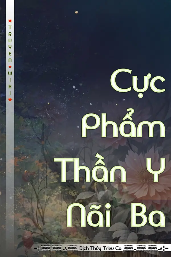Truyện Cực Phẩm Thần Y Nãi Ba