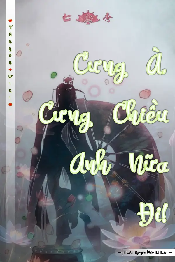 Truyện Cưng À, Cưng Chiều Anh Nữa Đi!