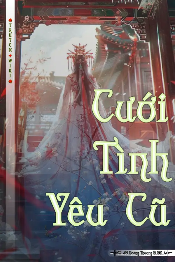 Cưới Tình Yêu Cũ
