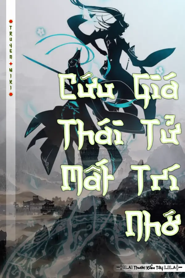 Cứu Giá Thái Tử Mất Trí Nhớ