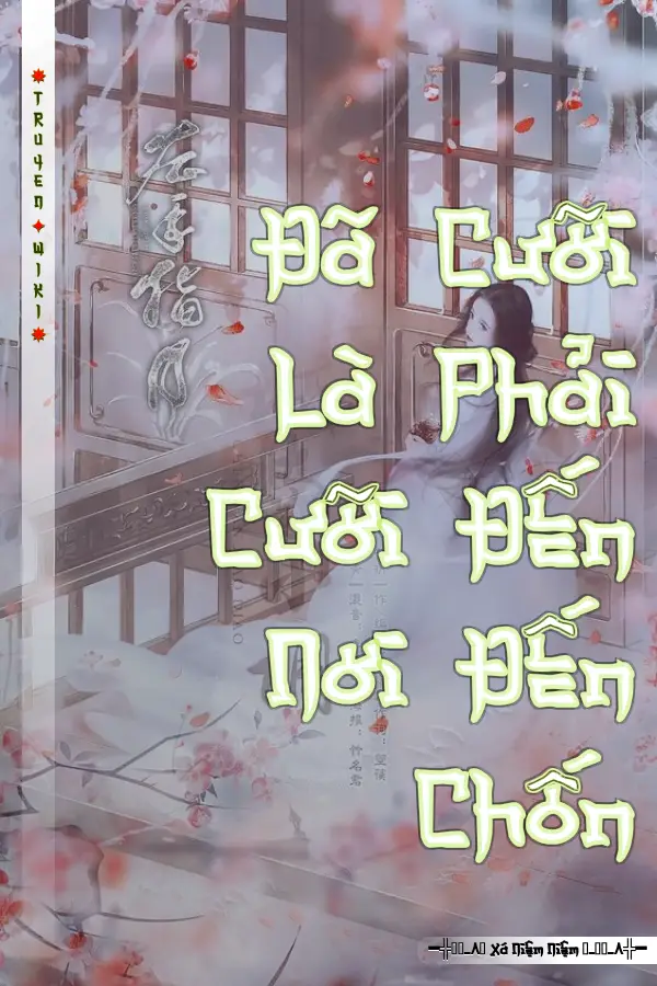 Đã Cưỡi Là Phải Cưỡi Đến Nơi Đến Chốn