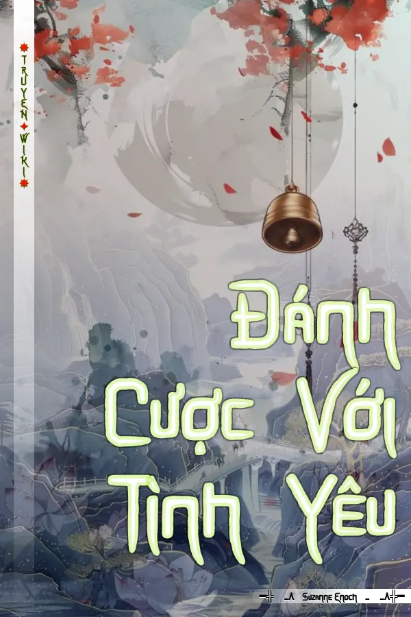 Đánh Cược Với Tình Yêu