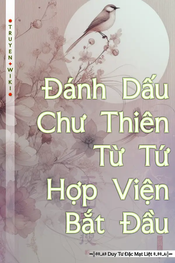 Đánh Dấu Chư Thiên Từ Tứ Hợp Viện Bắt Đầu