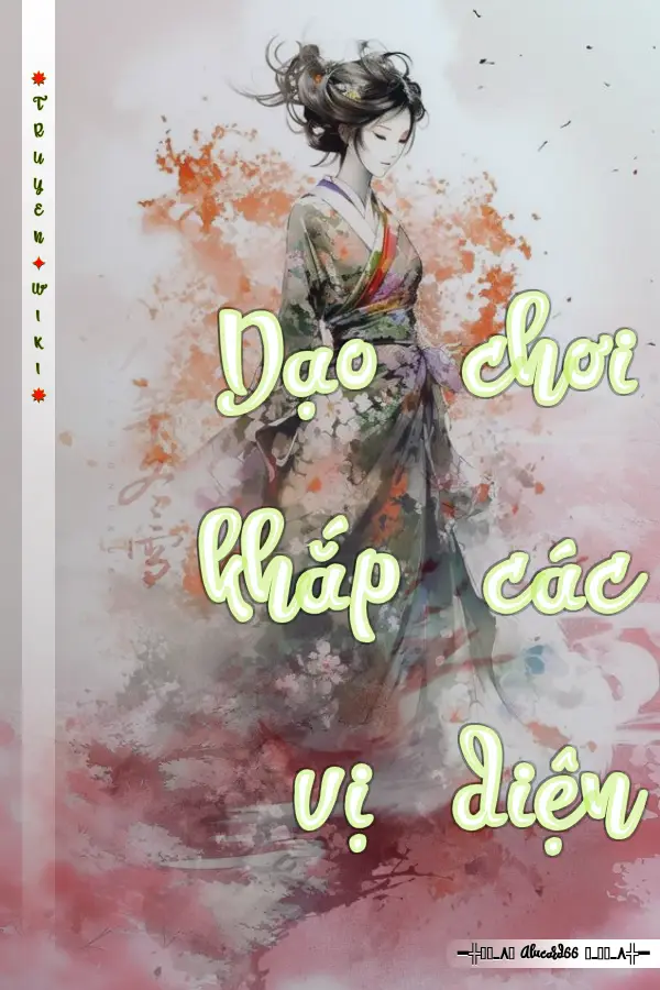 Dạo chơi khắp các vị diện