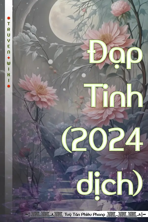 Truyện Đạp Tinh (2024 dịch)
