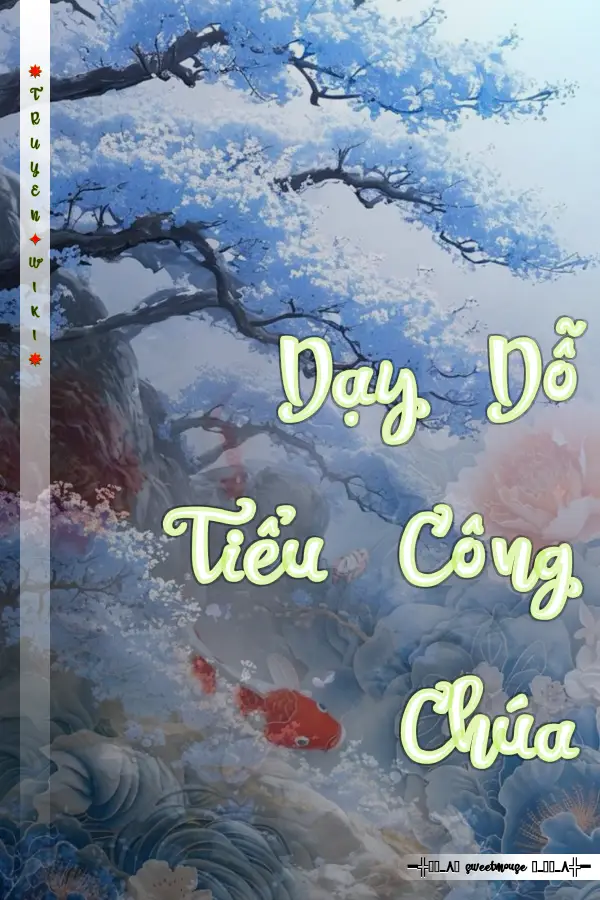 Dạy Dỗ Tiểu Công Chúa