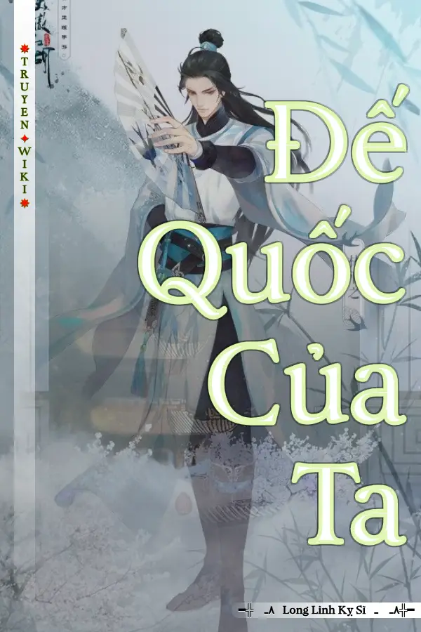 Đế Quốc Của Ta