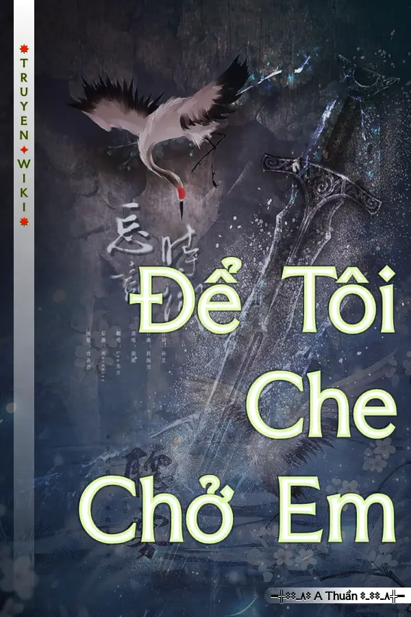 Để Tôi Che Chở Em