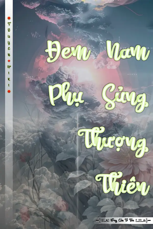 Đem Nam Phụ Sủng Thượng Thiên