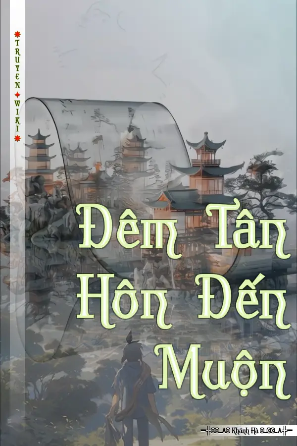 Đêm Tân Hôn Đến Muộn