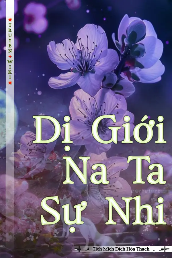 Truyện Dị Giới Na Ta Sự Nhi