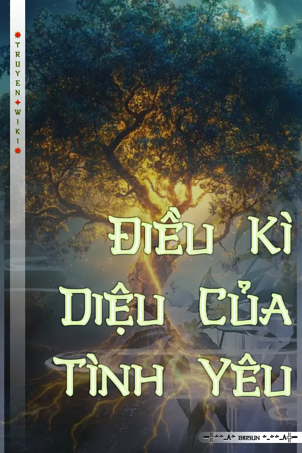 Điều Kì Diệu Của Tình Yêu
