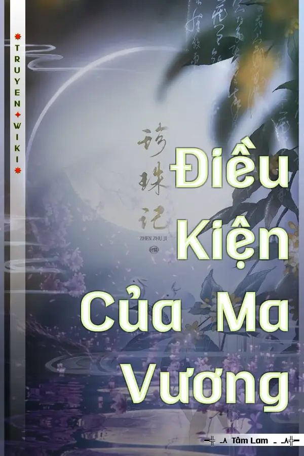 Truyện Điều Kiện Của Ma Vương