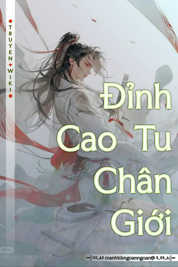 Đỉnh Cao Tu Chân Giới