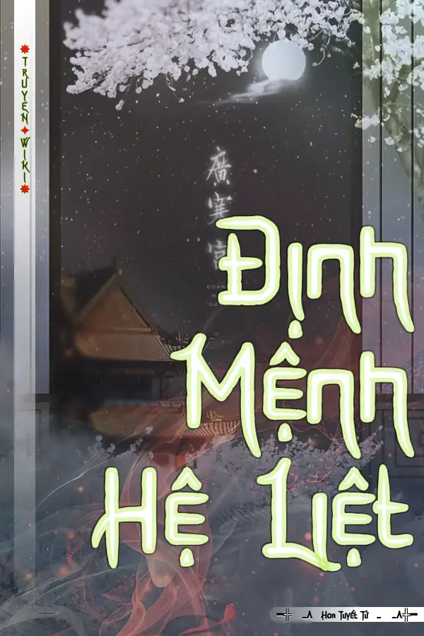 Định Mệnh Hệ Liệt